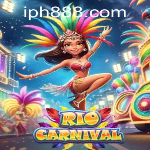 Experience the Thrill of RioCarnival: Dive into the Festive World with PH888