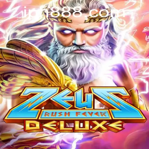 Explore the Gods: A Deep Dive into ZeusRushFeverDeluxe with ph888 Strategies